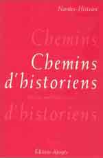 Chemins d&rsquo;historiens. M&eacute;langes pour Robert Durand